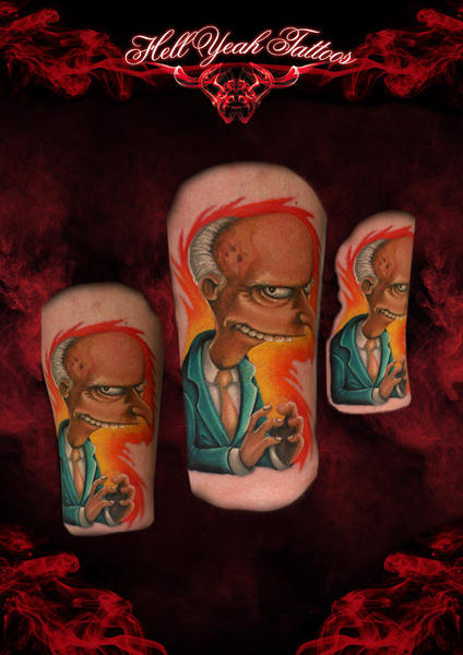 In Fire Mr. Burns tattoo by Hellyeah Tattoos